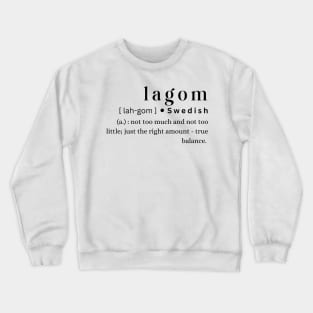 Lagom Crewneck Sweatshirt